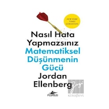 Nasıl Hata Yapmazsınız: Matematiksel Düşüncenin Gücü - Pegasus Yayınları