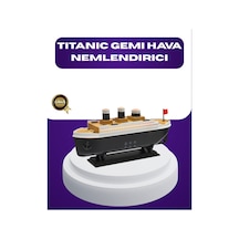 Titanik Gemi Tasarımlı Led Işıklı Hava Nemlendirici Buhar Efektli Oda Difüzör - Glst4636-376 Renkli