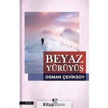 Beyaz Yürüyüş - Osman Çeviksoy - Çınaraltı Yayınları