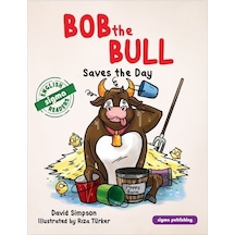 Bob The Bull - Saves the Day - David Simpson - Sigma Publishing