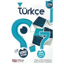 7. Sınıf Türkçe Soru Kitabı  -  Ahsen Ataizi Karakaya  -  Nitelik Yayınları