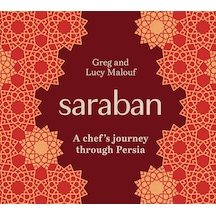 Saraban: A Chef's Journey Through Persia