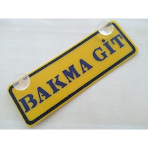 Bakma Git Yazılı 2 Adet Dekor Sarı Plaka 22x7.5cm Vantuzlu Pleksi Dekor Levha Dekor Plaka