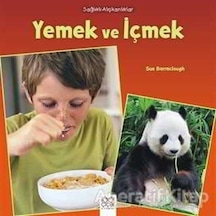 Yemek ve İçmek-Sağlıklı Alışkanlıklar - Sue Barraclough - 1001 Çiçek