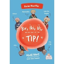 Bir, İki, Üç, Tıp / Abdil Mert