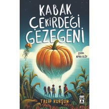 Kabak Çekirdeği Gezegeni / Talip Kurşun