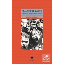 Frankfurt Okulu - Kurtul Gülenç - Ayrıntı Yayınları