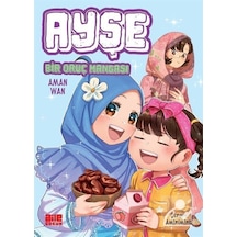 Ayşe / Bir Oruç Mangası / Aman Wan