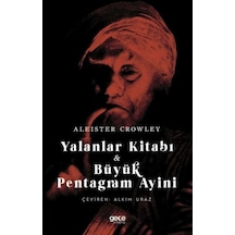 Yalanlar Kitabı & Büyük Pentagram Ayini - Aleister Crowley - Gece Kitaplığı