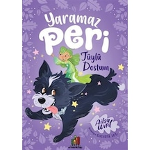 Yaramaz Peri - Tüylü Dostum - Ailsa Wild - Orman Kitap