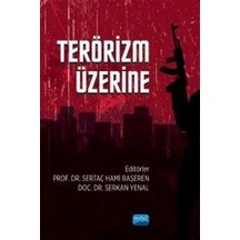Terörizm Üzerine- Nobel Akademik Yayıncılık