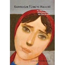 Kadınlığın Türkiye Halleri / Güler Okman Fişek