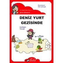 Deniz Yurt Gezisinde - Aydoğan Yavaşlı - Bulut Yayınları