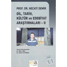 Prof. Dr. Necati Demir Dil Tarih Kültür Ve Edebiyat Iı