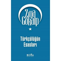 Türkçülüğün    Esasları