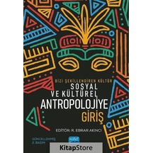 Bizi Şekillendiren Kültür Sosyal ve Kültürel Antropolojiye Gir...