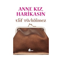 Anne Kız Harikasın