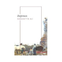 Değirmen - Sabahattin Ali - Dekalog Yayınları