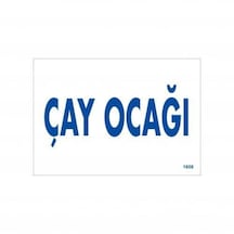 Çay Ocağı Uyarı Levhası 17,5x25 Kod:1658