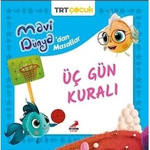 TRT Çocuk - Üç Gün Kuralı - Mavi Dünya'dan Masallar- Erdem Çocuk