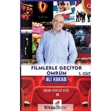 Filmlerle Geçiyor Ömrüm - Ali Hakan - Klaros Yayınları