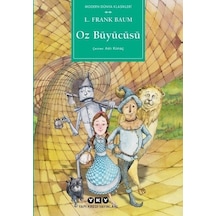 Oz Büyücüsü - Modern Dünya Klasikleri - Lyman Frank Baum - Yapı Kredi Yayınları