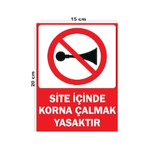 Metal Site İçinde Korna Çalmak Yasaktır 15cm X 20cm Uyarı Levhası Yönlendirme Tabelası