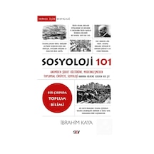 Sosyoloji 101 / Prof. Dr. İbrahim Kaya