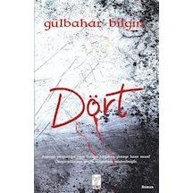 Dört / Gülbahar Bilgin
