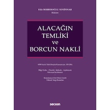 Seçkin Yayıncılık - Alacağın Temliki ve Borcun Nakli