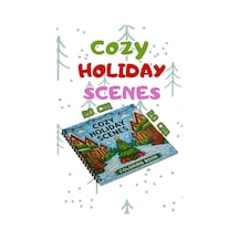 Yılbaşı Cozy Holiday Scenes Bold And Easy 20x20 Cm Büyük Boyama Kitabı, Çocuklar Yetişkinler