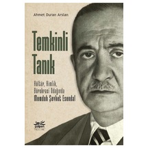Temkinli Tanık -kültür, Kimlik, Bürokrasi Odağında Memduh Şevket Esendal