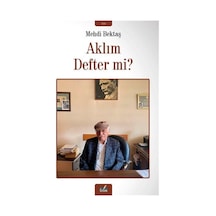 Aklım Defter Mi / Mehdi Bektaş