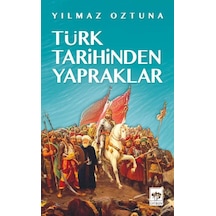 Türk Tarihinden Yapraklar - Yqbx-656931