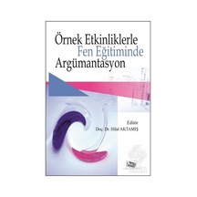 Örnek Etkinliklerle Fen Eğitiminde Argümantasyon- Anı Yayıncılık