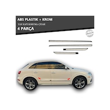 Audı Q3 Yan Kapı Koruma Çıtası Plastik + Krom