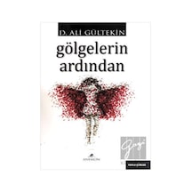 Gölgelerin Ardından - D. Ali Gültekin - Anemon