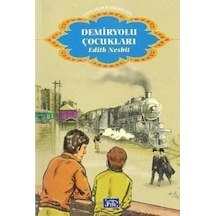 Demiryolu Çocukları - Edith Nesbit - Parıltı Yayınları