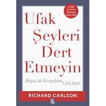 Ufak Şeyleri Dert Etmeyin - Qhdh-645984