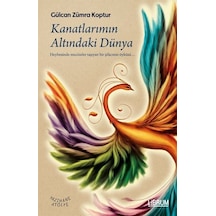 Kanatlarımın Altındaki Dünya - Gülcan Zümra Koptur - Librum Kitap