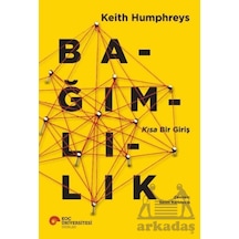 Bağımlılık Koç Üniversitesi Yayınları