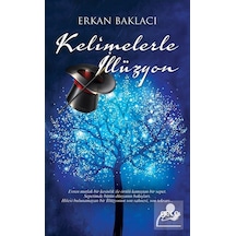 Kelimelerle İllüzyon - Erkan Baklacı - Gece Kitaplığı