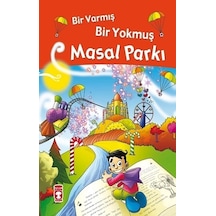 Bir Varmış Bir Yokmuş Masal  Parkı