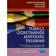 Türkçe Öğretiminde Materyal Tasarımı  - Mualla Murat Nuhoğlu  -  Tamer Özsoy  - Nobel Akademik Yayıncılık