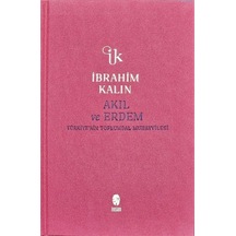 Akıl Ve Erdem Bez Ciltli / İbrahim Kalın