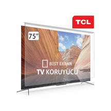 Tcl 75p7l Tv Ekran Koruyucu - Tcl 75" İnç 189cm 75p7lgtv Qled Kırılmaz Ekran Koruyucu