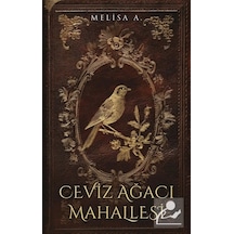 Ceviz Ağacı Mahallesi 1 Ciltli / Melisa A.