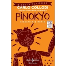 Pinokyo-Kısaltılmış Metin - Carlo Collodi - İş Bankası Kültür Yayınları