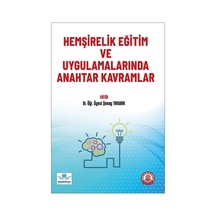 Hemşirelik Eğitim Ve Uygulamalarında Anahtar Kavramlar