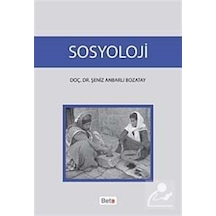 Sosyoloji / Şeniz Anbarlı Bozatay